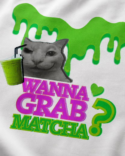 Wanna Grab Matcha? | Classic Crew Tee