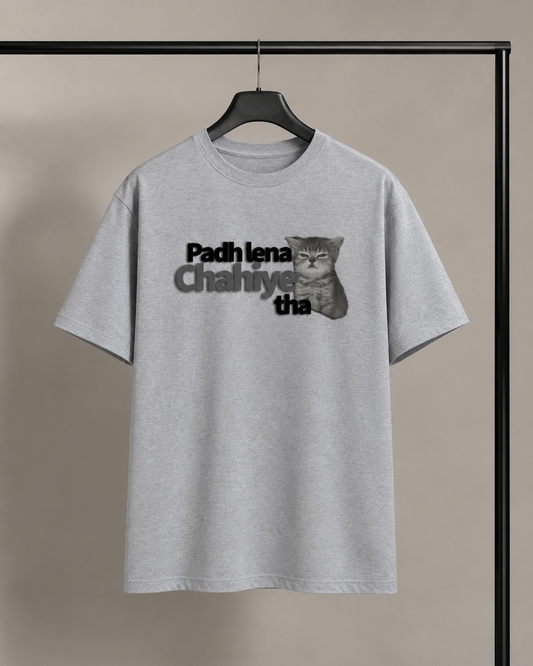 Padh Lena Chahiye Tha | Classic Crew Tee