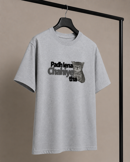 Padh Lena Chahiye Tha | Classic Crew Tee