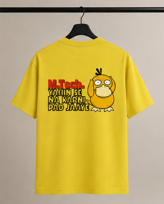M.Tech? Yahi Karni Nahi Pad Jaaye | Classic Crew Tee