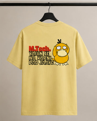 M.Tech? Yahi Karni Nahi Pad Jaaye | Classic Crew Tee